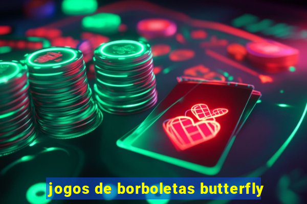 jogos de borboletas butterfly